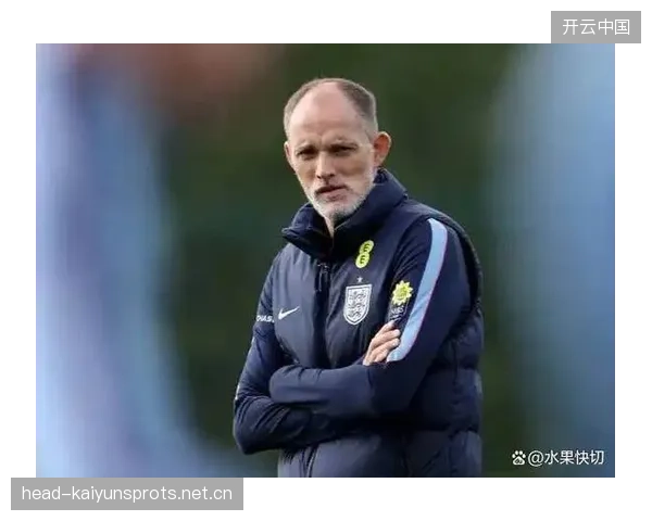 英格兰三巨头难共存！图赫尔太狠——足球界的豪门纷争新格局